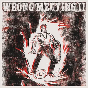 Wrong meeting II